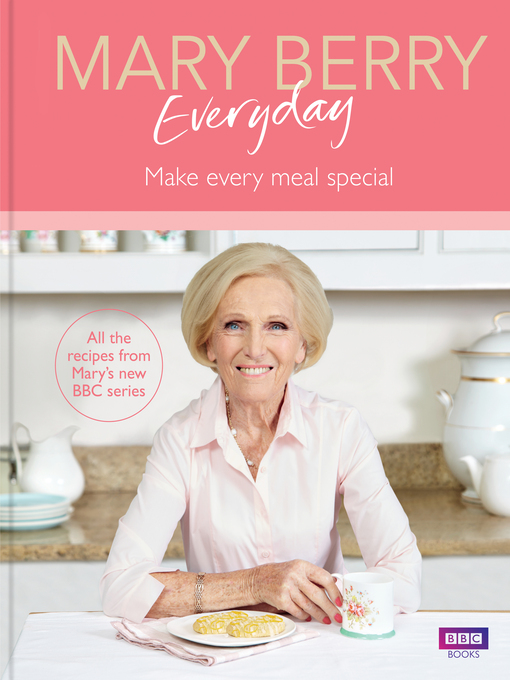Title details for Mary Berry Everyday by Mary Berry - Wait list